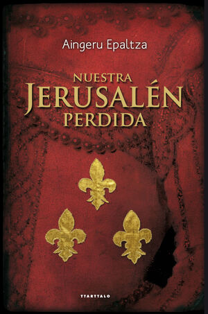NUESTRA JERUSALÉN PERDIDA
