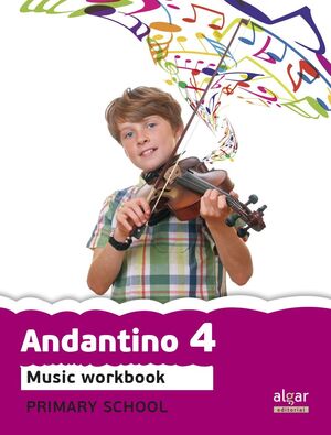 ANDANTINO 4. MUSIC WORKBOOK PROYECTO FARO