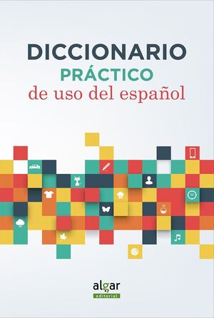 DICCIONARIO PRÁCTICO DE USO DEL ESPAÑOL