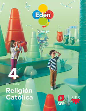 DP. RELIGIÓN CATÓLICA. 4 PRIMARIA. EDÉN. REVUELA