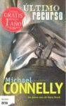 ÚLTIMO RECURSO : DETECTIVE HARRY BOSCH