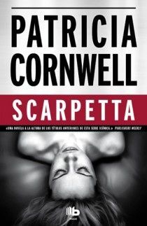 SCARPETTA (DOCTORA KAY SCARPETTA 16)