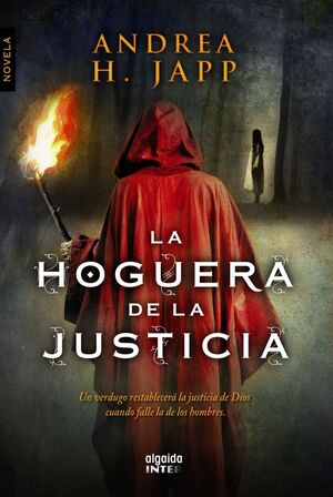 LA HOGUERA DE LA JUSTICIA