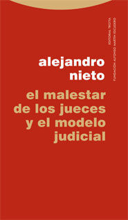 EL MALESTAR DE LOS JUECES Y EL MODELO JUDICIAL