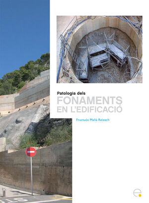 PATOLOGIA DELS FONAMENTS EN L'EDIFICACIÓ