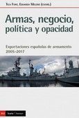 ARMAS, NEGOCIO, POLITICA Y OPACIDAD