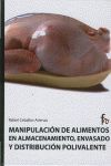 MANIPULACIÓN DE ALIMENTOS EN EL ALMACENAMIENTO, ENVASADO Y DISTRIBUCIÓN POLIVALE