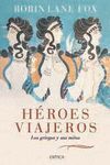 HÉROES VIAJEROS. LOS GRIEGOS Y SUS MITOS