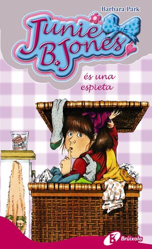 JUNIE B. JONES ÉS UNA ESPIETA