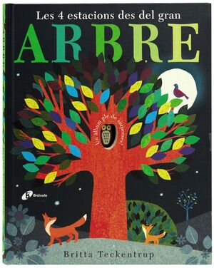 LES 4 ESTACIONS DES DEL GRAN ARBRE