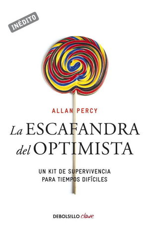 LA ESCAFANDRA DEL OPTIMISTA (GENIOS PARA LA VIDA COTIDIANA)