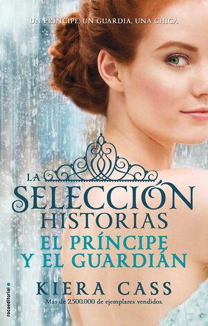 EL PRÍNCIPE Y EL GUARDIÁN (HISTORIAS DE LA SELECCIÓN 1)