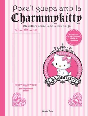 POSA'T GUAPA AMB LA CHARMMYKITTY