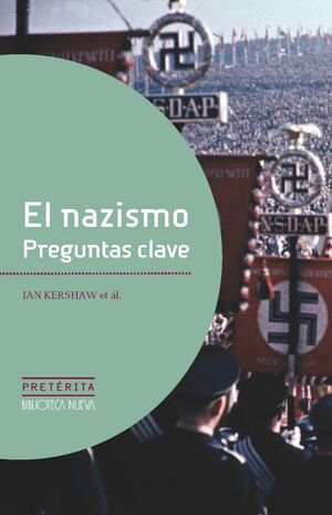 EL NAZISMO. PREGUNTAS CLAVE