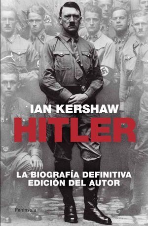 HITLER: LA BIOGRAFÍA DEFINITIVA