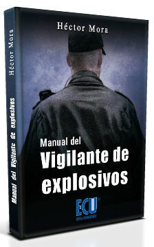 NUEVO MANUAL DEL VIGILANTE DE EXPLOSIVOS