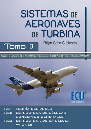 SISTEMAS DE AERONAVES DE TURBINA. INTRODUCCIÓN