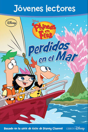 PHINEAS Y FERB. PERDIDOS EN EL MAR