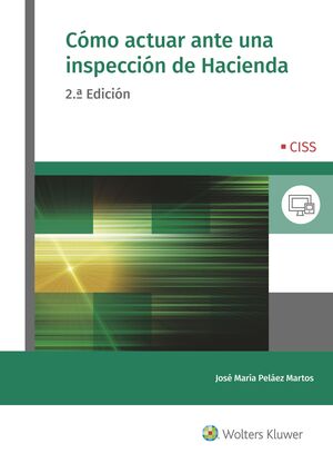 COMO ACTUAR ANTE UNA INSPECCION DE HACIENDA, 2ª ED
