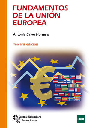 FUNDAMENTOS DE LA UNIÓN EUROPEA  3ª ED.