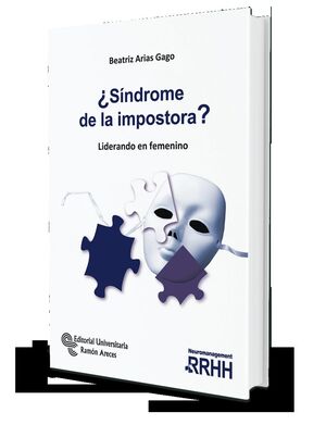 SINDROME DE LA IMPOSTORA?, ARIAS GAGO, BEATRIZ, ISBN: 9788499614397