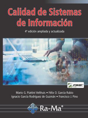 E-BOOK - CALIDAD DE SISTEMAS DE INFORMACIÓN. 4ª EDICIÓN AMPLIADA Y ACTUALIZADA