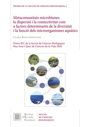METACOMUNITATS MICROBIANES : LA DISPERSIÓ I LA CONNECTIVITAT COM A FACTORS DETER