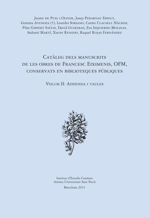 CATÀLEG DELS MANUSCRITS DE LES OBRES DE FRANCESC EIXIMENIS, OFM, CONSERVATS EN B