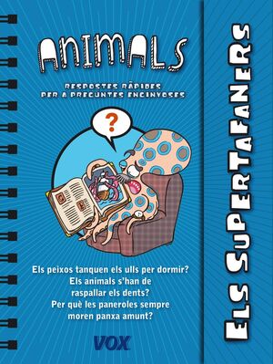 ELS SUPERTAFANERS / ELS ANIMALS