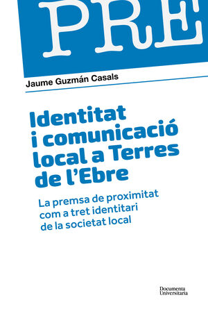 IDENTITAT I COMUNICACIÓ LOCAL A TERRES DE L'EBRE