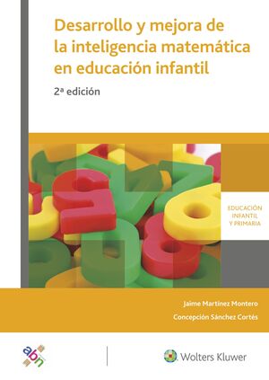 DESARROLLO Y MEJORA DE LA INTELIGENCIA MATEMÁTICA EN EDUCACIÓN INFANTIL  (2.ª ED