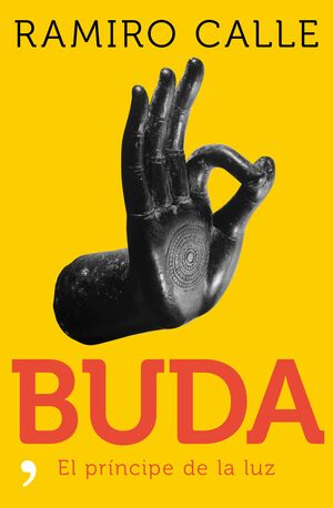 BUDA: EL PRÍNCIPE DE LA LUZ