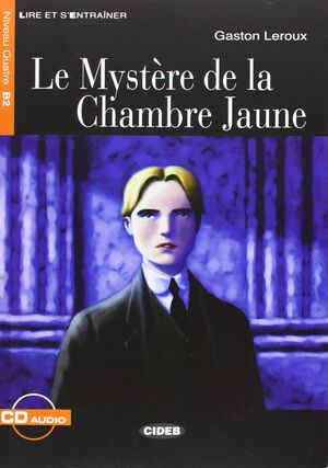 LE MYSTÈRE DE LA CHAMBRE JAUNE