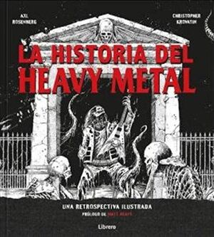 LA HISTORIA DEL HEAVY METAL