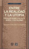 ENTRE LA REALIDAD Y LA UTOPÍA: