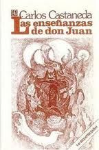 LAS ENSAÑANZAS DE DON JUAN