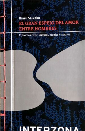 GRAN ESPEJO DEL AMOR ENTRE HOMBRES,EL