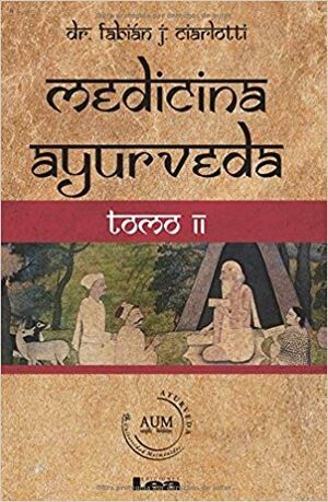 MEDICINA AYURVEDA TOMO 2