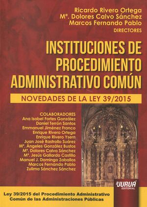 INSTITUCIONES DE PROCEDIMIENTO ADMINISTRATIVO COMÚN 2016