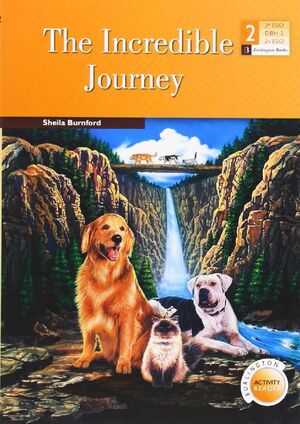 THE INCREDIBLE JOURNEY 2º ESO