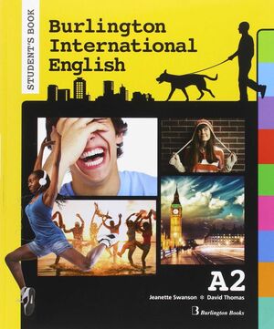 BURLINGTON INTERNATIONAL ENGLISH A2 STUDENT'S BOOK