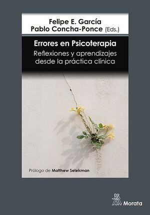ERRORES EN PSICOTERAPIA. APRENDIZAJES DESDE LA PRÁCTICA CLÍNICA