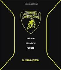 LAMBORGHINI. PASADO, PRESENTE, FUTURO