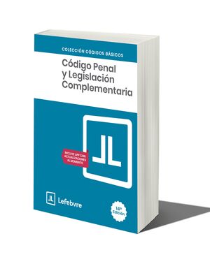 CÓDIGO PENAL Y LEGISLACIÓN COMPLEMENTARIA 2025