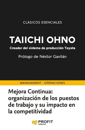 MEJORA CONTINUA: ORGANIZACIÓN DE LOS PUESTOS DE TRABAJO Y SU IMPACTO EN LA COMPE