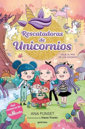 RESCATADORAS DE UNICORNIOS 11. VIAJE AL PAÍS DE LO