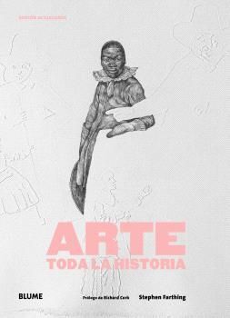 ARTE. TODA LA HISTORIA