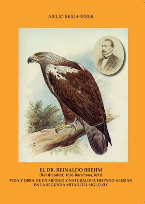 EL DR. REINALDO BREHM (RENTHENDORF, 1830-BARCELONA,1891)