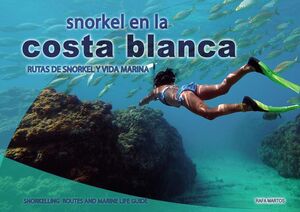 SNORKEL EN LA COSTA BLANCA (ESPAÑOL/INGLÉS)